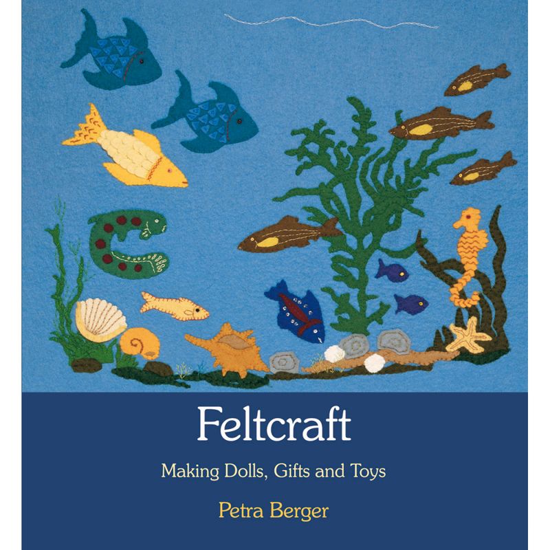 Feltcraft : Making dolls, gifts and toys av Petra Berger